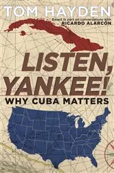 Book cover of Listen, Yankee! by Tom Hayden