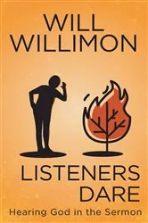 Book cover of Listeners Dare by William H. Willimon