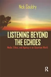 Book cover of Listening Beyond the Echoes by Nick Couldry