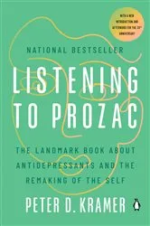 Book cover of Listening to Prozac by Peter D. Kramer