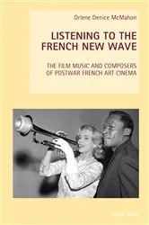 Book cover of Listening to the French New Wave by Wendy Everett