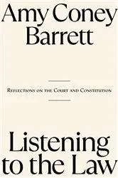 Book cover of Listening to the Law by Amy Coney Barrett
