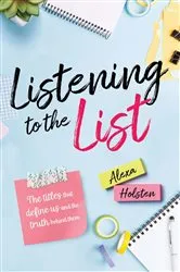 Book cover of Listening to the List by Alexa Holsten
