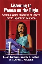 Book cover of Listening to Women on the Right by Rachel Friedman
