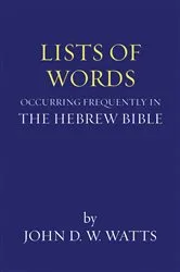 Book cover of Lists of Words Occurring Frequently in the Hebrew Bible by John D. W. Watts