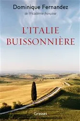 Book cover of L'Italie buissonnière by Dominique Fernandez