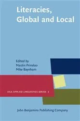 Book cover of Literacies, Global and Local by Mastin Prinsloo