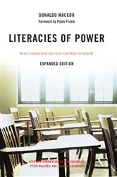 Book cover of Literacies of Power by Donaldo Macedo
