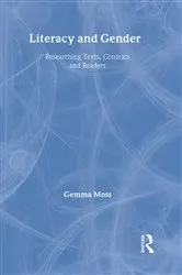 Book cover of Literacy and Gender by Gemma Moss