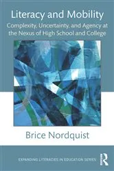 Book cover of Literacy and Mobility by Brice Nordquist