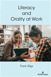 Book cover of Literacy and Orality at Work by Unknown