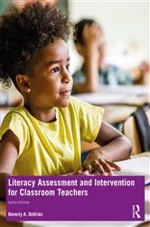 Book cover of Literacy Assessment and Intervention for Classroom Teachers (6th ed.) by Unknown