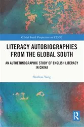 Book cover of Literacy Autobiographies from the Global South by Shizhou Yang