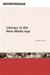 Book cover of Literacy in the New Media Age by Gunther Kress