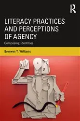 Book cover of Literacy Practices and Perceptions of Agency by Bronwyn T. Williams