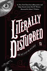 Book cover of Literally Disturbed #2 by Ben H. Winters