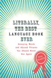 Book cover of Literally, the Best Language Book Ever by Paul Yeager