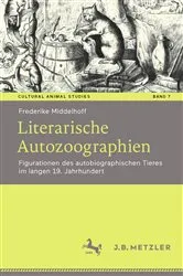 Book cover of Literarische Autozoographien by Frederike Middelhoff