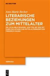 Book cover of Literarische Beziehungen zum Mittelalter by Ann-Marie Becker