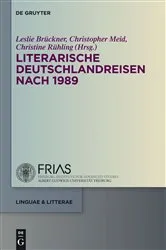 Book cover of Literarische Deutschlandreisen nach 1989 by Leslie Brückner
