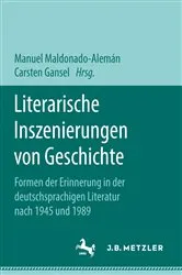 Book cover of Literarische Inszenierungen von Geschichte by Manuel Maldonado-Alemán