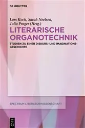Book cover of Literarische Organotechnik by Lars Koch