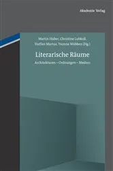 Book cover of Literarische Räume by Martin Huber