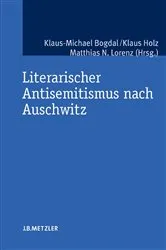 Book cover of Literarischer Antisemitismus nach Auschwitz by Klaus-Michael Bogdal