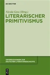 Book cover of Literarischer Primitivismus by Nicola Gess
