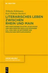 Book cover of Literarisches Leben zwischen Rhein und Main by Wilhelm Kühlmann
