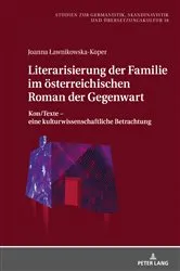 Book cover of Literarisierung der Familie im oesterreichischen Roman der Gegenwart by Stefan H. Kaszynski