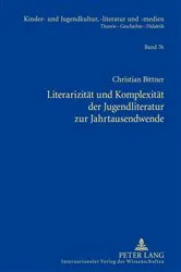 Book cover of Literarizitaet und Komplexitaet der Jugendliteratur zur Jahrtausendwende by Hans-Heino Ewers-Uhlmann