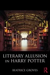 Book cover of Literary Allusion in Harry Potter by Beatrice Groves