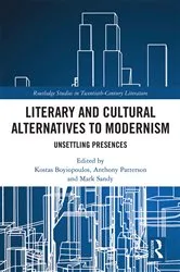 Book cover of Literary and Cultural Alternatives to Modernism by Kostas Boyiopoulos