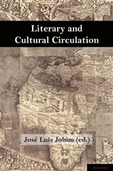 Book cover of Literary and Cultural Circulation by João Cezar Castro Rocha