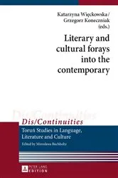 Book cover of Literary and cultural forays into the contemporary by Miroslawa Buchholtz