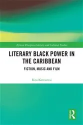 Book cover of Literary Black Power in the Caribbean by Rita Keresztesi