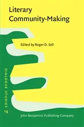 Book cover of Literary Community-Making by Roger D. Sell