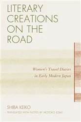 Book cover of Literary Creations on the Road by Motoko Ezaki