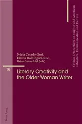 Book cover of Literary Creativity and the Older Woman Writer by Beatriz Penas-Ibáñez