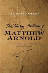 Book cover of Literary Criticism of Matthew Arnold by Flemming Olsen