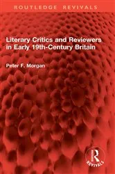 Book cover of Literary Critics and Reviewers in Early 19th-Century Britain by Peter F. Morgan