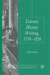 Book cover of Literary History Writing, 1770-1820 by April London