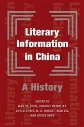 Book cover of Literary Information in China by Bruce Rusk