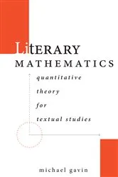 Book cover of Literary Mathematics by Michael Gavin