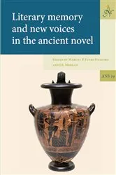 Book cover of Literary memory and new voices in the ancient novel by Marília Futre Pinheiro