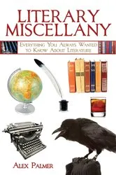 Book cover of Literary Miscellany by Alex Palmer