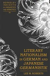 Book cover of Literary Nationalism in German and Japanese «Germanistik» by Unknown