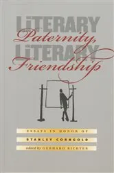 Book cover of Literary Paternity, Literary Friendship by Gerhard Richter