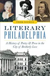 Book cover of Literary Philadelphia by Thom Nickels